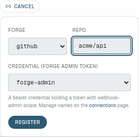 The register on forge form with github selected, asking for the repo as owner/name and the bearer credential holding the admin token.